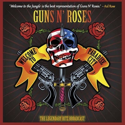 Welcome to Paradise City: The Legendary Ritz Broadcast - Guns N' Roses [10" VINYL]