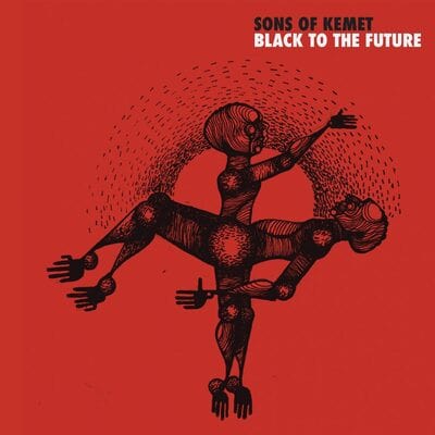 African Cosmology (RSD 2021):   - Sons of Kemet [VINYL]